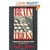 Brain Tricks: Coping with Your Defective Brain