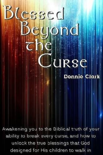 Blessed Beyond The Curse