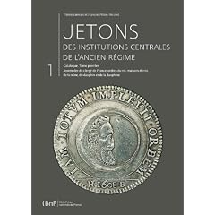 Jetons des institutions centrales de l'ancien r�gime