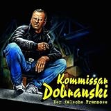 Produkt-Bild: Kommissar Dobranski - Folge 11: Der falsche Franzose. H&ouml;rspiel.
