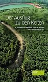 Der Ausflug zu den Kelten - Thomas F. Klein