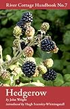 The River Cottage hedgerow handbook
