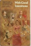 With Good Intentions: Quaker Work among the Pawnees, Otos, and Omahas in the 1870s
