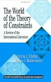 The World of the Theory of Constraints: A Review of the International Literature (The CRC Press Series on Constraints Management)