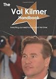 The Val Kilmer Handbook - Everything you need to know about Val Kilmer