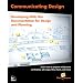 Communicating Design: Developing Web Site Documentation for Design and Planning, Mobipocket