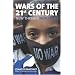 Wars of the 21st Century: New Threats, New Fears