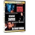 Fire Down Below / Out for Justice / On Deadly Ground