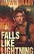 Falls Like Lightning