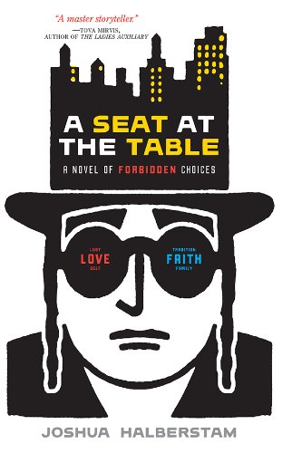 A Seat At The Table: A Novel of Forbidden Choices