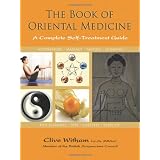 Book Of Oriental Medicine: A Complete Self-Treatment Guideby Clive Witham