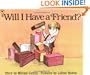 Will I Have a Friend?