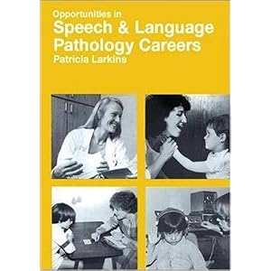 【クリックで詳細表示】Opportunities in Speech-Language Pathology Careers [ペーパーバック]