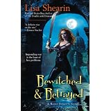Bewitched & Betrayedpar Lisa Shearin