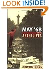 May '68 and Its Afterlives