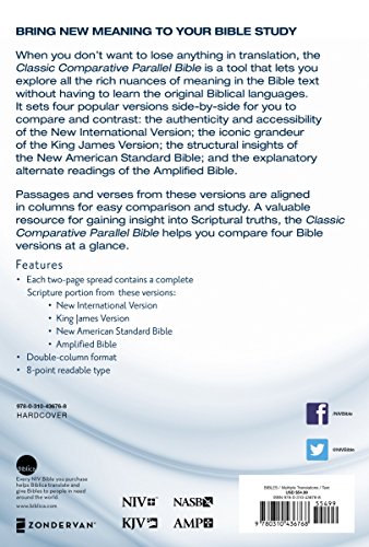 NIV, KJV, NASB, Amplified, Classic Comparative Parallel Bible, Hardcover: The World's Bestselling Bible Paired with Three Classic Versions