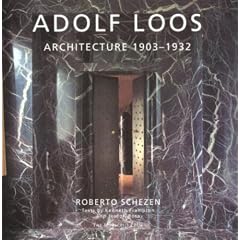 Adolf Loos: Architecture 1903-1932