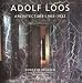 Adolf Loos: Architecture 1903-1932 (Splendor Series)