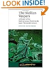 The Sicilian Vespers: A History of the Mediterranean World in the Later Thirteenth Century (Canto)