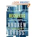 Reckless: A Novel