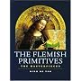 The Flemish Primitives: The Masterpieces