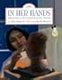 In Her Hands: The Story of Sculptor Augusta Savage