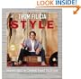 Thom Filicia Style: Inspired Ideas for Creating Rooms You'll Love