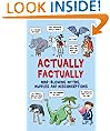 Actually Factually: Mind-Blowing Myths, Muddles and Misconceptions (Buster Books)
