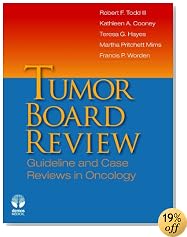 Tumor Board Review: Guideline and Case Reviews in Oncology