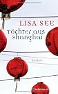 Töchter aus Shanghai: Roman