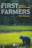 Amazon / Wiley-Blackwell: First Farmers: The Origins of Agricultural Societies (Peter Bellwood)