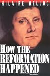 How the Reformation Happened