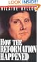How the Reformation Happened