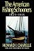 The American Fishing Schooners: 1825-1935 by Howard, I. Chapelle