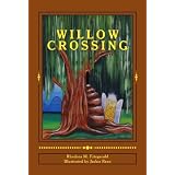 Willow Crossing ~ Rhodora M. Fitzgerald
