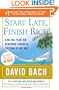 Start Late, Finish Rich: A No-Fail Plan for Achieving Financial Freedom at Any Age (Finish Rich Book Series)