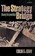 The Strategy Bridge: Theory for Practice