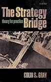 The strategy bridge : theory for practice