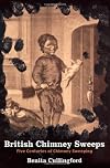 British Chimney Sweeps: Five Centuries of Chimney Sweeping
