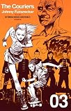 The Couriers 03: The Ballad Of Johnny Funwrecker (v. 3) The Couriers 03: The Ballad Of Johnny Funwrecker (v. 3)