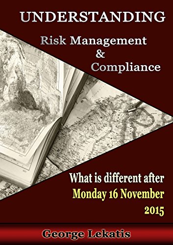 Understanding Risk Management and Compliance, What Is Different After Monday, November 16, 2015