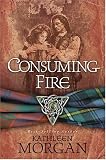 Consuming Fire (Scottish Highlands Series #2)