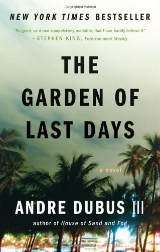 the garden of last days a novel