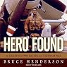Hero Found: The Greatest POW Escape of the Vietnam War