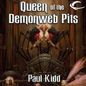 Queen of the Demonweb Pits: Dungeons & Dragons: Greyhawk, Book 4 | [Paul Kidd]
