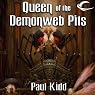 Queen of the Demonweb Pits: Dungeons & Dragons: Greyhawk, Book 4