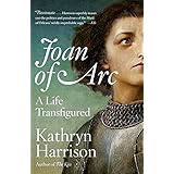 joan of arc a life transfigured