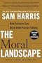 The Moral Landscape: How Science Can Determine Human Values