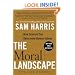 The Moral Landscape: How Science Can Determine Human Values