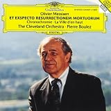 Messiaen: Et exspecto resurrectionem mortuorum; Chronochromie; La Ville d`en haut